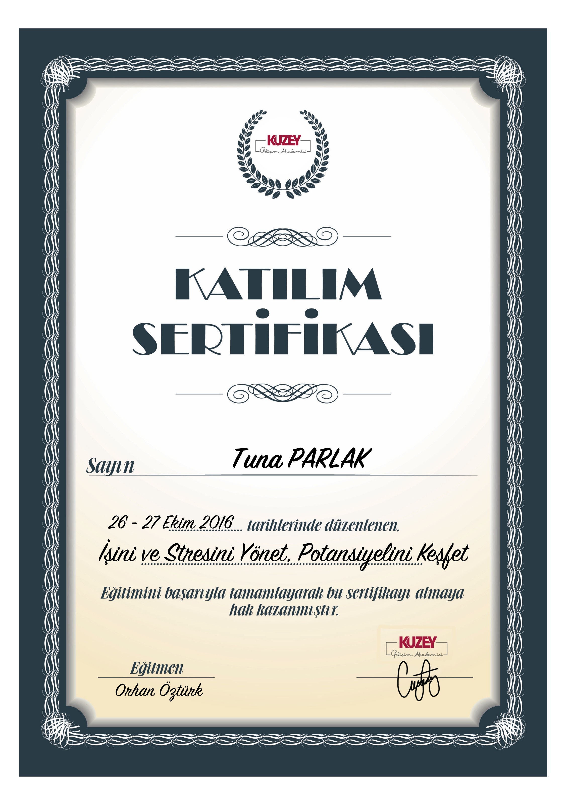 İşini ve Stresini Yönet, Potansiyelini Keşfet sertifikası — Kuzey Gelişim Akademisi